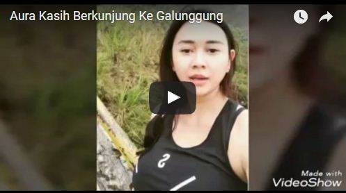 Cuplikan Video Aura Kasih Saat Di Wisata Alam Gunung Galunggung