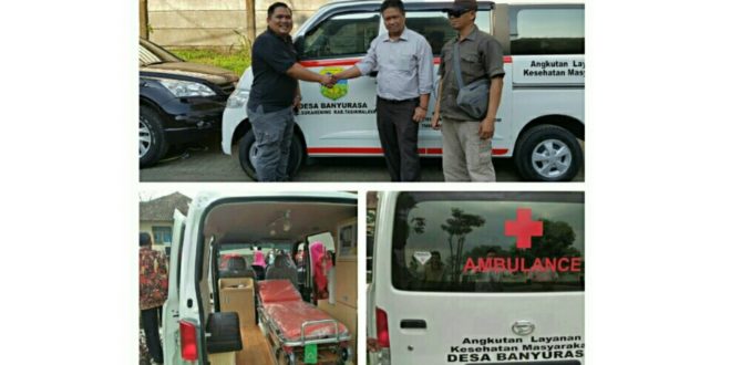 Optimalkan Pelayanan Untuk Masyarakat, Kades Banyurasa Sediakan Ambulance