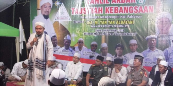 Peringati Hari Pahlawan, DPW FPI Kota Tasik Gelar Tahlil Akbar dan Tausiyah Kebangsaan