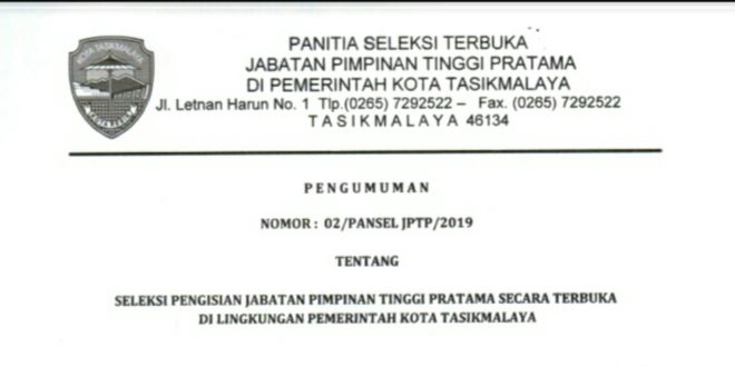 Pemkot Tasik Umumkan Seleksi Terbuka Pengisian Jabatan Pimpinan Tertinggi Pratama