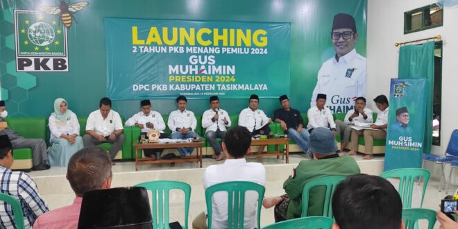 PKB Kabupaten Tasik Targetkan Menang Pemilu 2024 Dan Launching Gus Muhaimin Presiden 2024